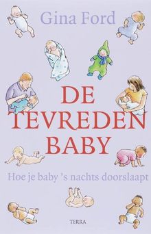 De tevreden baby / druk 2: hoe je baby 's nachts doorslaapt