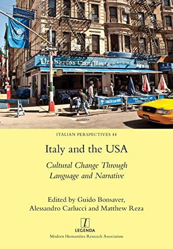 Italy and the USA: Cultural Change Through Language and Narrative (Italian Perspectives, Band 44)