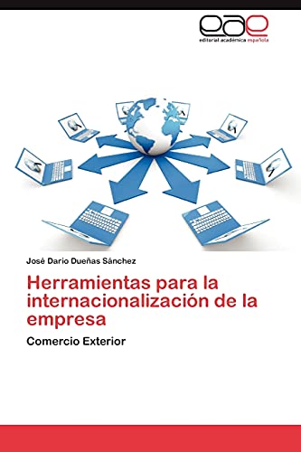 Herramientas para la internacionalización de la empresa: Comercio Exterior