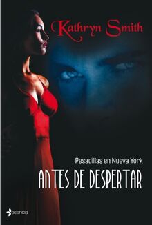 Pesadillas en NY. Antes de despertar (Novela romántica, Band 1)