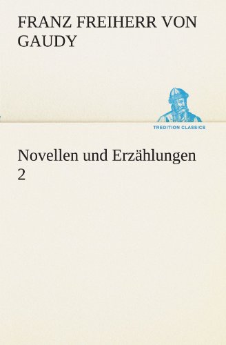 Novellen und Erzählungen 2 (TREDITION CLASSICS)