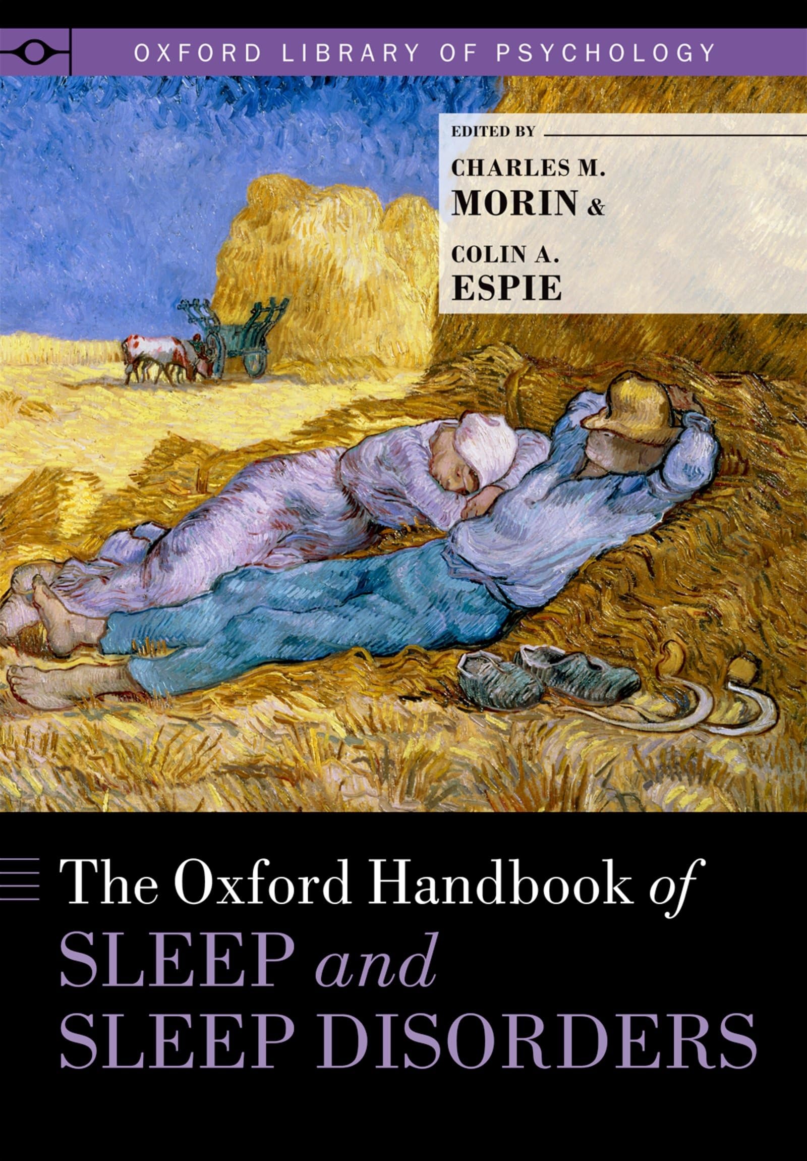 Oxford Handbook of Sleep and Sleep Disorders (Oxford Library of Psychology)
