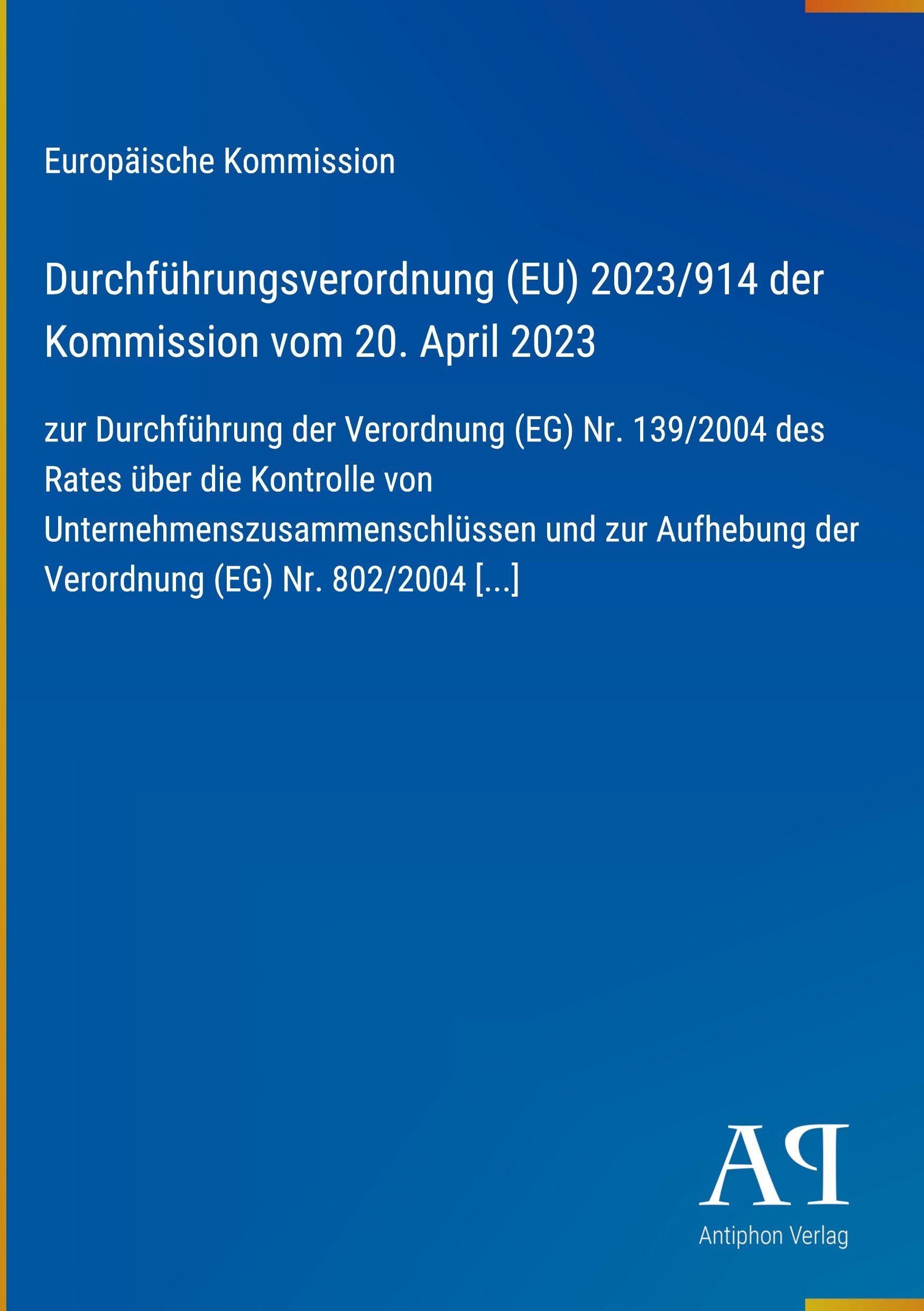 Durchführungsverordnung (EU) 2023/914 der Kommission vom 20. April 2023