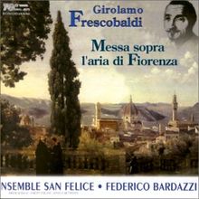 Messa Sopra Laria di Fiorenza