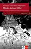 Mort à la tour Eiffel: Französische Lektüre für das 2. Lernjahr. Buch + Audio online (Je lis et j'écoute)