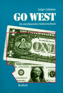 Go west. Ein amerikanisches Stichwörterbuch