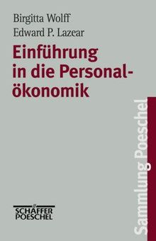 Einführung in die Personalökonomik