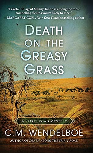Death on the Greasy Grass (Spirit Road Mystery, Band 3)