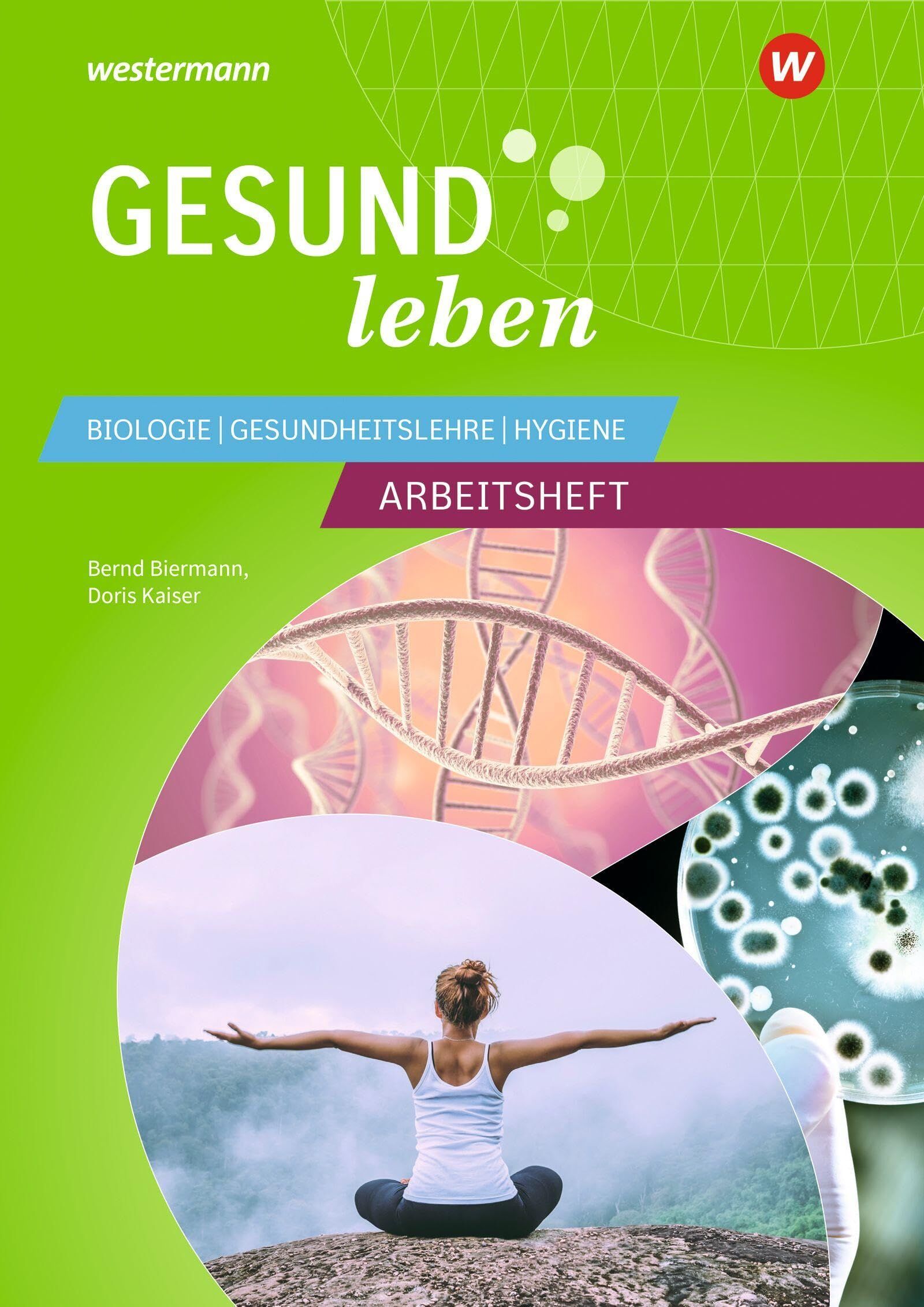 Kaiser, Doris: Gesund leben