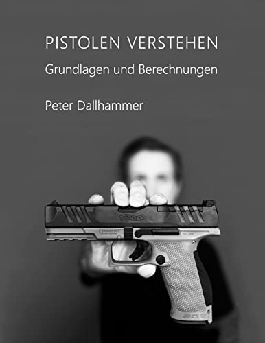 Pistolen verstehen: Grundlagen und Berechnungen