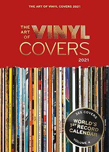 The Art of Vinyl Covers 2021: Every day a unique cover – World’s 1st Record Calendar