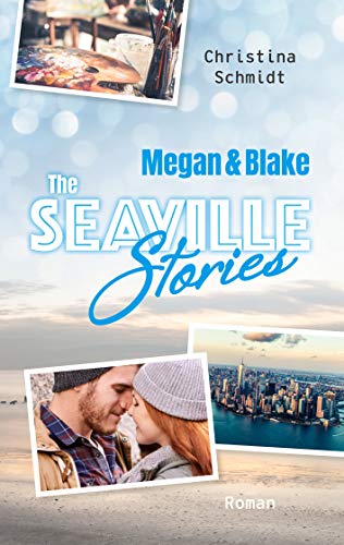 Megan & Blake: The Seaville Stories