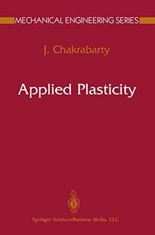 Applied Plasticity (Mechanical Engineering Series)