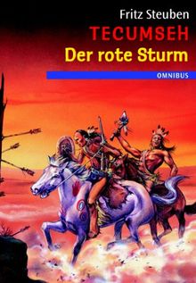 Tecumseh - Der rote Sturm: Tecumseh Bd. 2