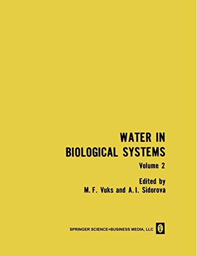 Water in Biological Systems: Volume 2