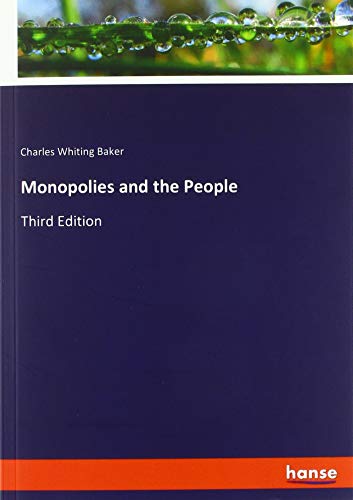 Monopolies and the People: Third Edition