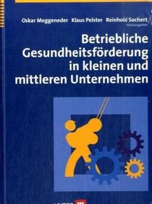 Betriebliche Gesundheitsförderung in kleinen und mittleren Unternehmen