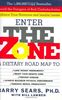The Zone: Revolutionary Life Plan to Put Your Body in Total Balance for Permanent Weight Loss