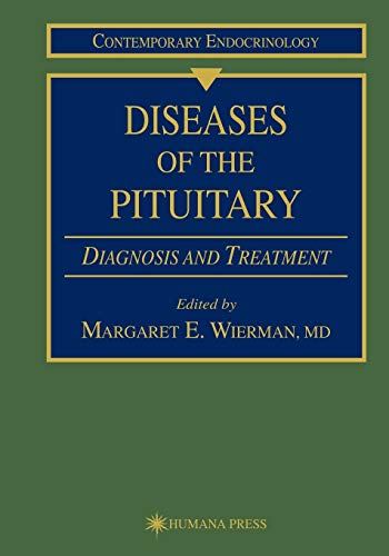 Diseases of the Pituitary: Diagnosis and Treatment (Contemporary Endocrinology, 3, Band 3)