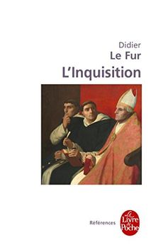 L'Inquisition : enquête historique : France, XIIIe-XVe siècle