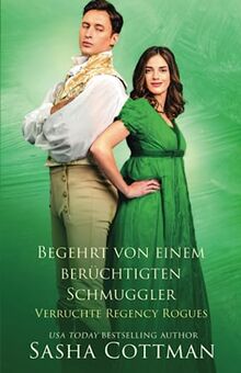 Begehrt von einem berüchtigten Schmuggler (Verruchte Regency Rogues, Band 4)