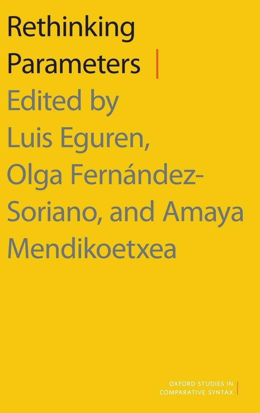 Rethinking Parameters (Oxford Studies in Comparative Syntax)