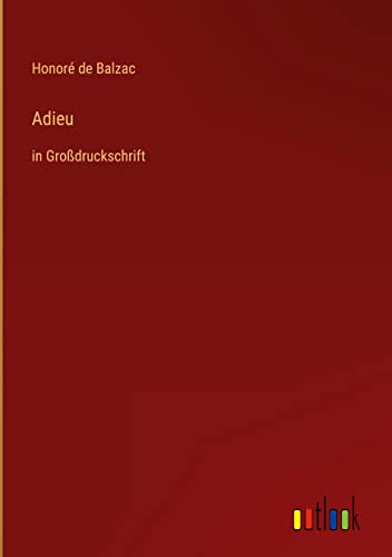 Adieu: in Großdruckschrift