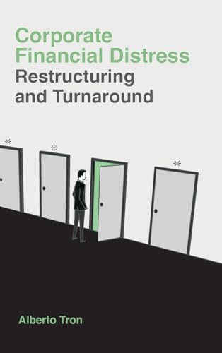 Corporate Financial Distress: Restructuring and Turnaround