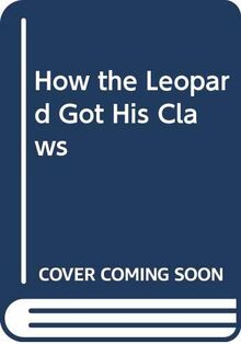 How the Leopard Got His Claws