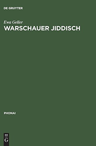 Warschauer Jiddisch (Phonai, Band 46)