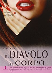 Il diavolo in corpo (Classici dell'amore)