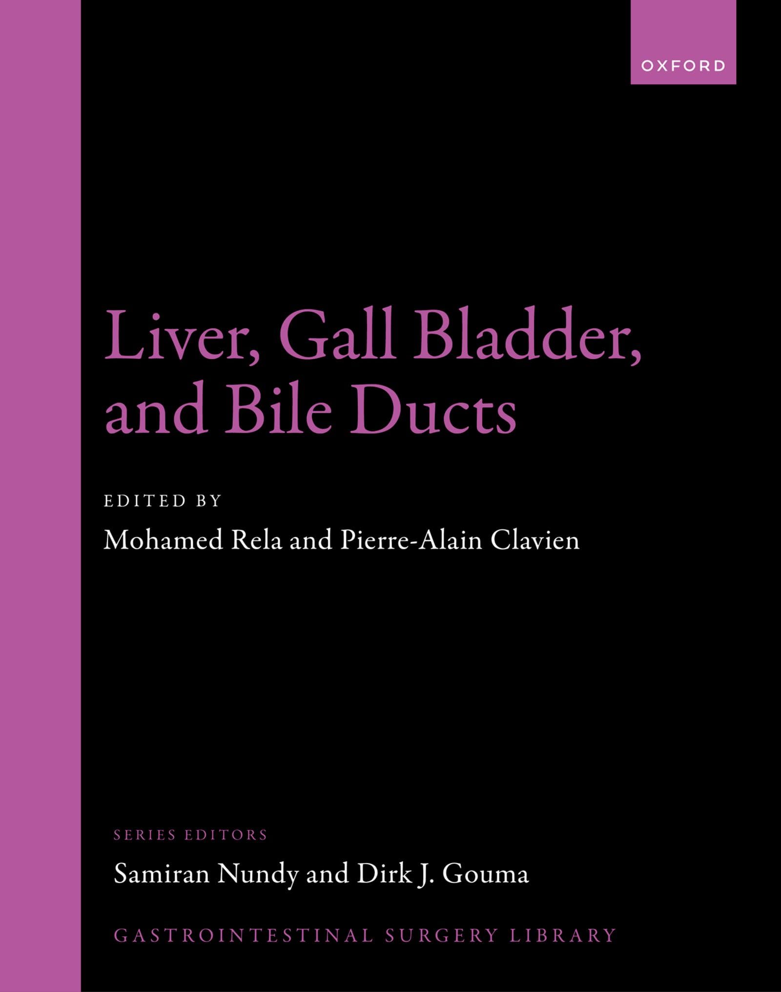 Liver, Gall Bladder, and Bile Ducts (Gastrointestinal Surgery Library)