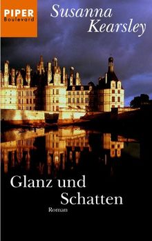 Glanz und Schatten: Roman