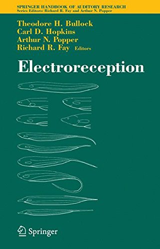Electroreception (Springer Handbook of Auditory Research)