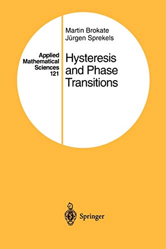 Hysteresis and Phase Transitions (Applied Mathematical Sciences, 121, Band 121)