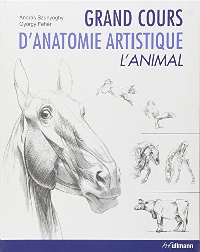 最終値下げ【解剖・デッサン】Anatomische Zeichenschule Anatomische Zeichenschule Mensch & Tier : Szunyoghy, András