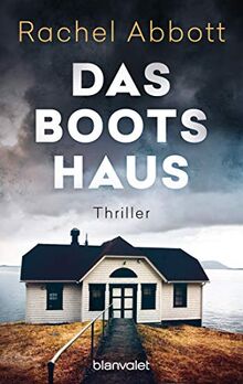 Das Bootshaus: Thriller (Stephanie King, Band 2)