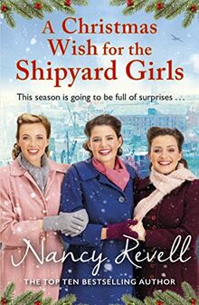 A Christmas Wish for the Shipyard Girls (The Shipyard Girls Series, Band 9)