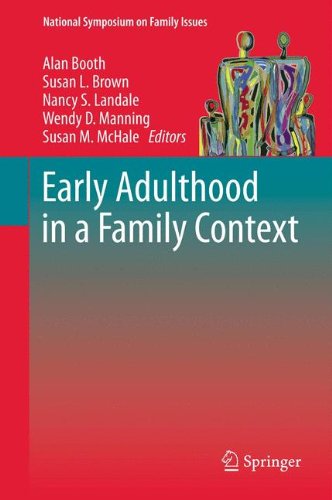 Early Adulthood in a Family Context (National Symposium on Family Issues)