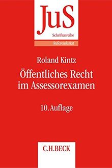 Öffentliches Recht im Assessorexamen: Klausurtypen, wiederkehrende Probleme und Formulierungshilfen (JuS-Schriftenreihe/Referendariat, Band 148)