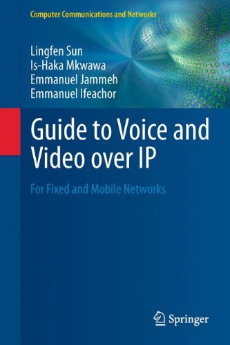 Guide to Voice and Video over IP (Computer Communications and Networks)
