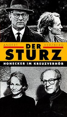 Der Sturz: Honecker im Kreuzverhör