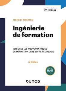 Ingénierie de formation : intégrez les nouveaux modes de formation dans votre pédagogie