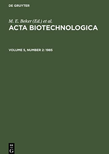 Acta Biotechnologica, Volume 5, Number 2, Acta Biotechnologica (1985)