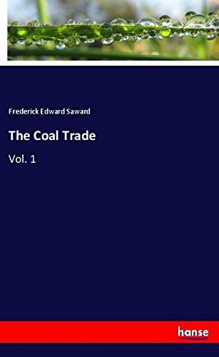 The Coal Trade: Vol. 1