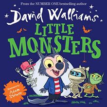 Little Monsters: A funny illustrated children’s picture book from number-one bestselling author David Walliams – perfect for Halloween!