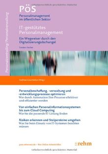 IT-gestütztes Personalmanagement: Ein Wegweiser durch den Digitalisierungsdschungel (PöS - Personalmanagement im öffentlichen Sektor)