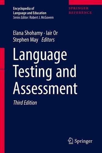 Language Testing and Assessment (Encyclopedia of Language and Education)