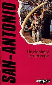 Un éléphant, ça trompe