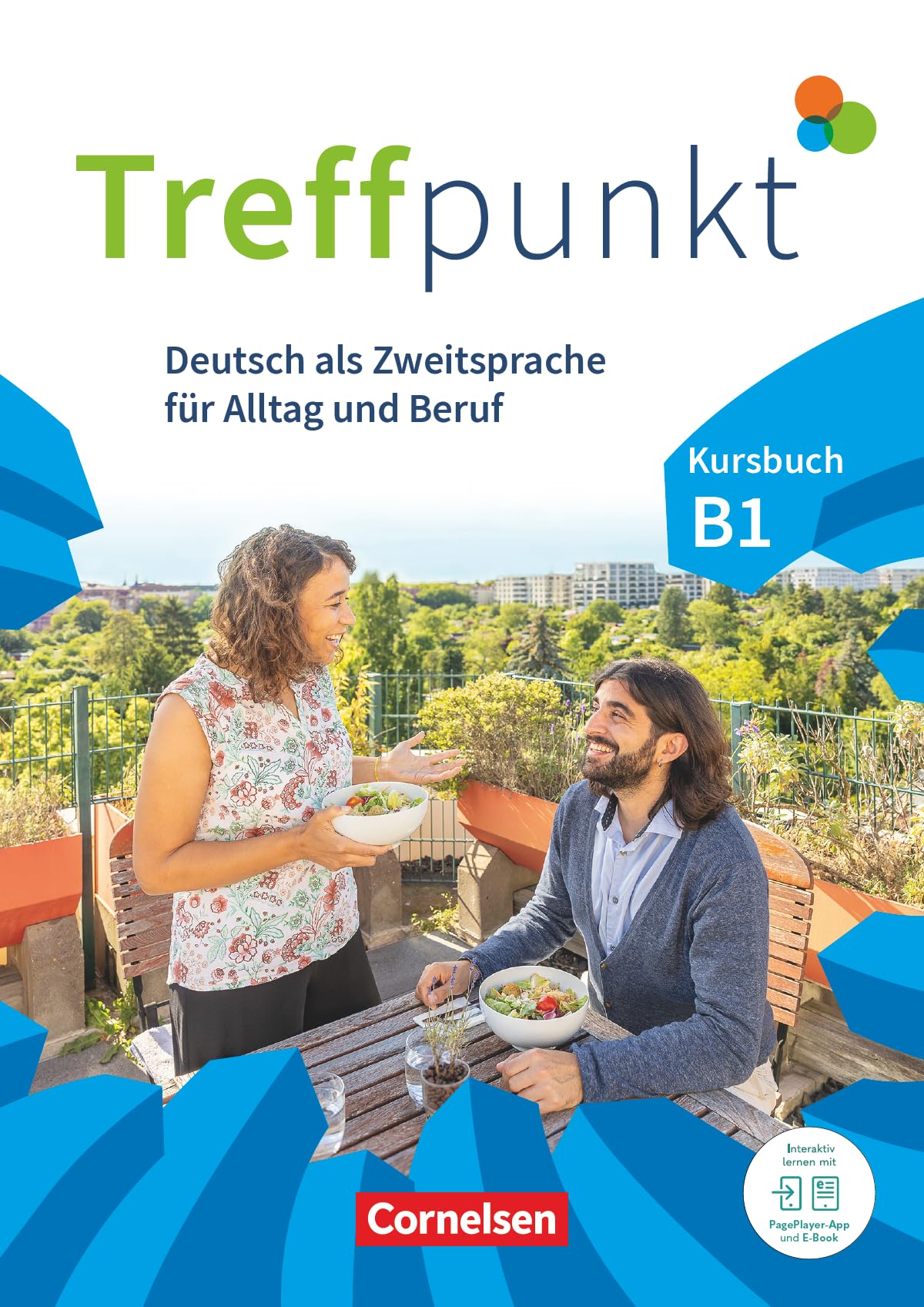 Treffpunkt - Deutsch für die Integration - Allgemeine Ausgabe – Deutsch als Zweitsprache für Alltag und Beruf - B1: Gesamtband: Kursbuch - Inkl. ... für Alltag und Beruf, B1: Gesamtband)